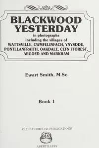 Blackwood Yesterday in Photographs