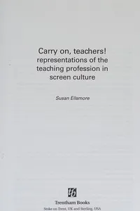 Cover of CARRY ON TEACHERS!: REPRESENTATIONS OF THE TEACHING PROFESSION IN SCREEN CULTURE