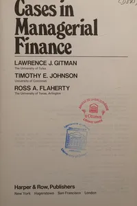 Cases in managerial finance