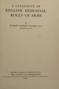 A catalogue of English mediaeval rolls of arms