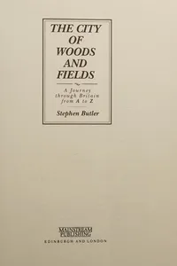 The city of woods and fields