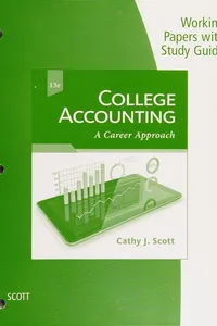 Working Papers with Study Guide for Scott's College Accounting
