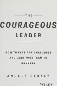 The courageous leader