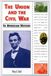 The Union and the Civil War in American history