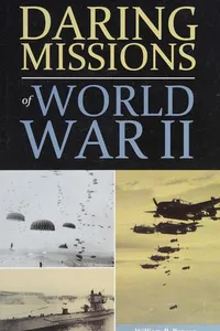 Daring Missions of World War II