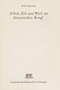 Arbeit, Zeit und Werk im literarischen Beruf