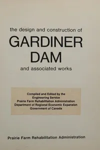The design and construction of Gardiner Dam and associated works