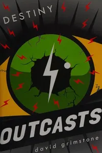 Outcasts : Destiny