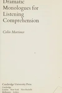 Dramatic Monologues for Listening Comprehension