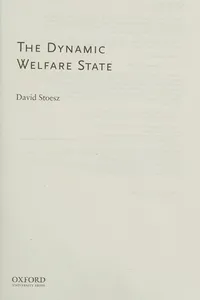 Dynamic Welfare State