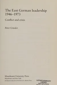The East German leadership, 1946-73