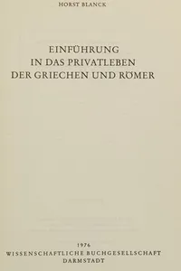 Einführung in das Privatleben der Griechen und Römer