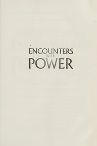 Encounters with power