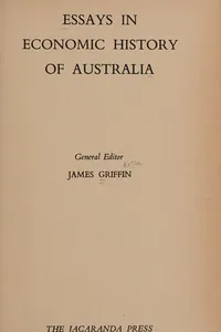 Essays in economic history of Australia