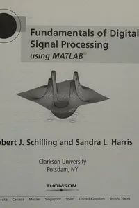 Fundamentals of Digital Signal Processing Using MATLAB