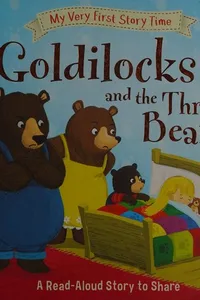 Goldilocks and the Three Bears