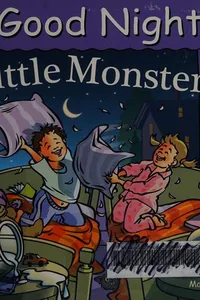 Good Night Little Monsters