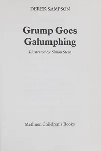 Grump Goes Galumphing