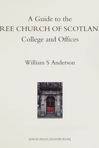 A guide to the Free Church of Scotland college and offices