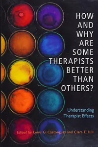 How and Why Are Some Therapists Better Than Others?