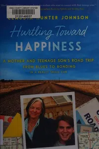 Hurtling toward happiness