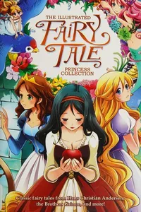 The illustrated fairy tale princess collection