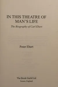 In This Theatre of Man's Life
