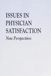 Issues in physician satisfaction