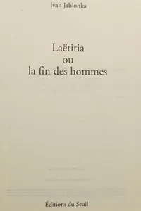Laëtitia, ou, La fin des hommes