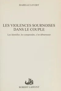 Les violences sournoises dans le couple