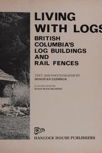 Living with logs