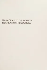 Management of aquatic recreation resources