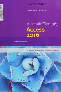 New Perspectives Microsoft® Office 365 and Access 2016, Comprehensive