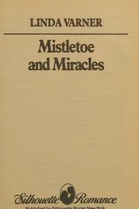 Mistletoe And Miracles