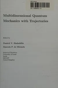 Multidimensional Quantum Mechanics with Trajectories