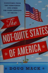 The Not-Quite States of America