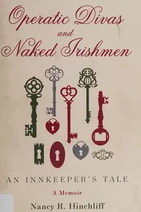 Operatic Divas and Naked Irishmen