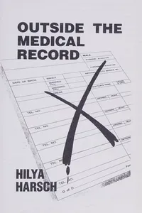 Outside the Medical Record