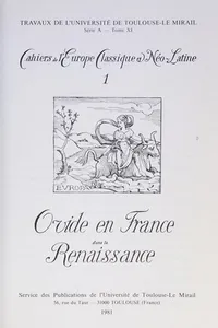 Ovide en France dans la Renaissance (Travaux de lUniversité de Toulouse-Le Mirail. série A)