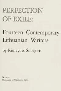 Perfection of exile: Fourteen contemporary Lithuanian writers