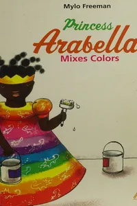 Princess Arabella mixes colors