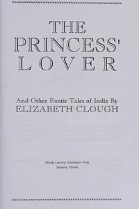 Cover of The princess' lover, and other exotic tales of India
