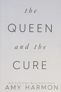 The Queen and the Cure