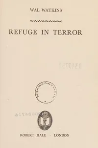 Refuge in terror