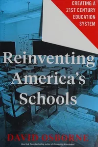 Reinventing America's schools