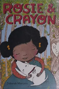Rosie and Crayon