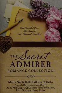 Secret Admirer Romance Collection