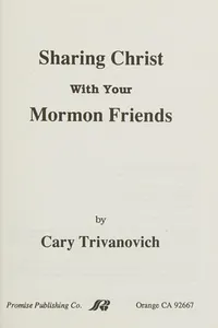 Sharing Christ with your Mormon friends