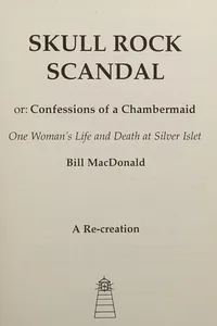 Skull Rock scandal, or, Confessions of a chambermaid