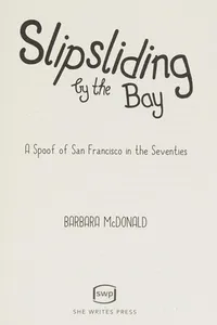 Cover of Slipsliding by the Bay